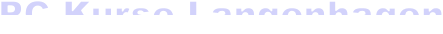 PC-Kurse Langenhagen